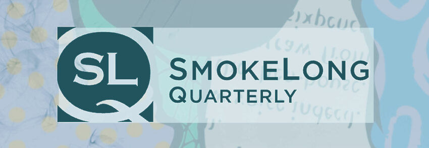 Smokelong Quarterly Workshop Prize